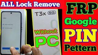 Vivo T3X Lock Remove. Google Lock FRP/Pin/ Pettern  All Lock Remove.