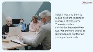 Sales Cloud vs Service Cloud – Choose The Right Tool For Your Business