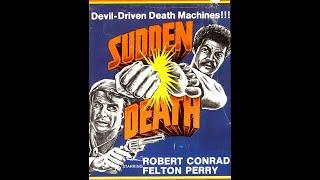 Sudden Death (1977) | Robert Conrad Felton Perry