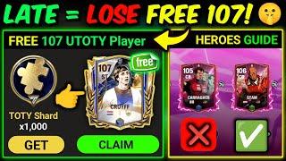 FREE 107 OVR UTOTY Player like this... UTOTY & Heroes Chronicles Best Guide | Mr. Believer