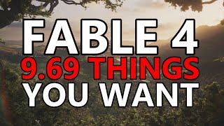 Top 10 Things YOU Want From Fable 4