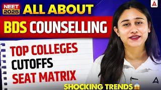 NEET UG 2025 Counselling: All About BDS Counselling - Top Colleges, Cut-Offs & Seat Matrix!