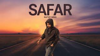 Safar | Motivational Hindi Rap Song by Immu | Official Music Video 2025 #hiphop #rap