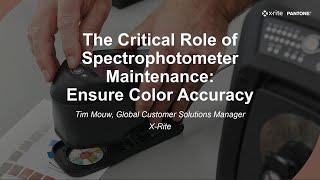 The Critical Role of Spectrophotometer Maintenance: Ensure Color Accuracy