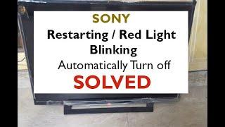 Sony LED TV 6 time red light blinking problem - Solved