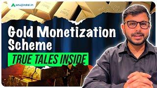 Govt Schemes for UPSC: Gold Monetization Scheme | UPSC 2025 | Anuj Jindal