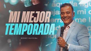 MI MEJOR TEMPORADA | PROFETA RONNY OLIVEIRA