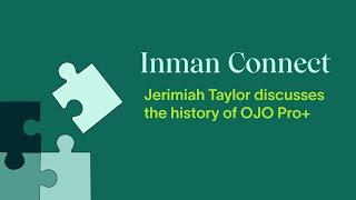 Jerimiah Taylor discusses the history of OJO Pro+