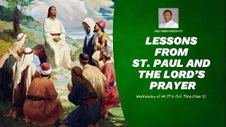 LESSONS FROM ST. PAUL AND THE LORD'S PRAYER