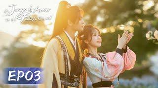 Juego de Amor en la Fantasía Oriental | Episodios 03 Completos (Love Game in Eastern Fantasy) | WeTV