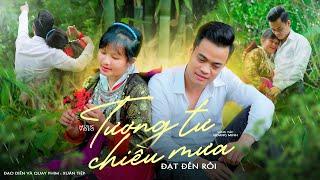 Tương Tư Chiều Mưa - Đạt Đến Rồi Music Video Official