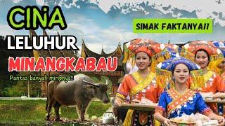 CINA LELUHUR ORANG MINANG?? BEGINI FAKTANYA !!