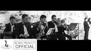 Berry Project - Beyond The Sea (Bobby Darin Cover) Band Wedding Surabaya