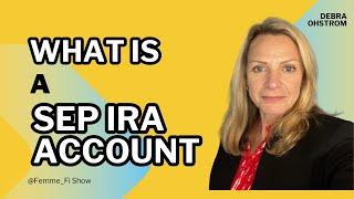 What is a SEP IRA account