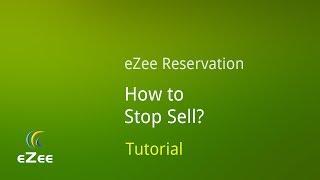 How to Stop Sell of Rooms on Hotel Booking Engine eZee Reservation?