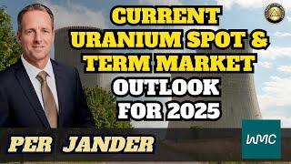 Per Jander - Uranium Spot & Term Market, Outlook For 2025