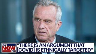 Robert Kennedy Jr. criticized for 'ethnically targeted' COVID remarks | LiveNOW from FOX