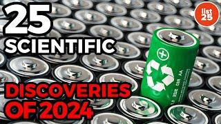 25 Most Exciting Scientific Discoveries of 2024