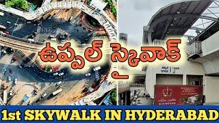 Uppal Skywalk || Uppal Metro Station || Uppal Ring Road || New Tourist attractions in Hyderabad