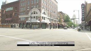 Lyric Theatre Grand Opening