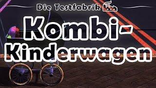  Kombikinderwagen Test –  Top 3 Kombikinderwagen im Test