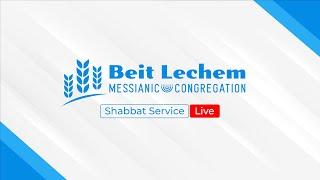 Shabbat Service 7/22/23 Parashat Devarim | Beit Lechem Messianic Congregation