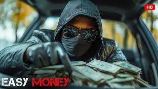 A dangerous thirst for easy money | Action | Full Movies In English HD