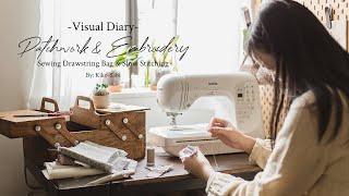 Visual Diary #20 | Patchwork & Embroidery | Sewing New Drawstring Bag & Slow Stitching Embroidery