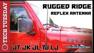 Jeep JT Rugged Ridge Reflex Antenna Review - Northridge4x4