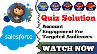 Account Engagement for Targeted Audiences | Salesforce Trailhead | Quiz Solution