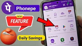 Phonepe New Features  || Daily Savings  क्या है और कैसे use करें | Phonepe Daily savings