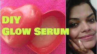 HOMEMADE GLOW SERUM for skin whitening, Get Glowing skin naturally ,OILY SKIN and DRY, Application