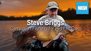 Steve Briggs - Campaign Fishing for Big UK Carp