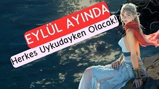 Uykudayken Olup Bitecek! - Eylül Ayı Astroloji