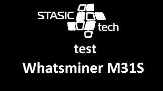 STASIC diagnost M31S Whatsminer
