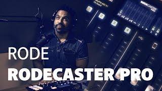 RODE RODECaster Pro | Hands-On Review