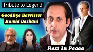 GoodBye Barrister Hamid Bashani A Phenomenal Man | Tribute to Basahani Sahib