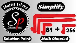 Simplify if sqr(sqr(sqr (91) + sqr(256))) | √√(√81) + √(256)) | Math Olympiad | Solution Point