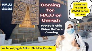 Coming for HAJJ or UMRAH watch this Video before Coming/Secret Place you must see in front of KAABA