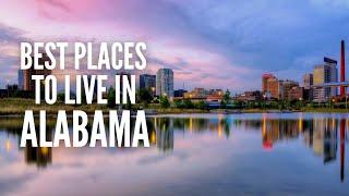 20 Best Places to Live in Alabama