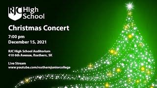 2021 RJC High School Christmas Concert