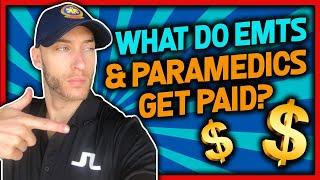 How Much Do EMTs and Paramedics Get Paid? (EMT PAY & Paramedic PAY & Salary)