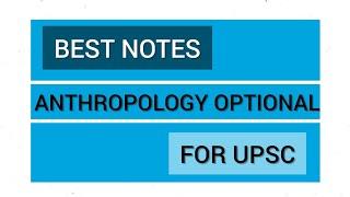 Best Anthropology optional notes for UPSC | UPSC Anthropology optional notes #upsc