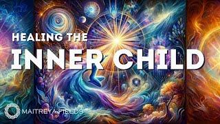 Healing the Inner Child v2 - Removing Subconscious Beliefs / Maitreya Reiki™