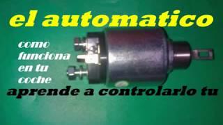 motor de arranque como probar y cambiar el automatico.