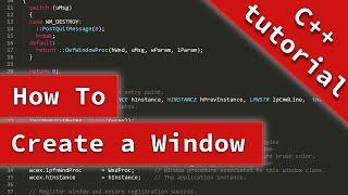 C++ Tutorial: How to Create a Simple Window | Create a Simple Program in C++ (Win32API)