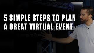 5 Simple Steps to Plan a Great Virtual Event