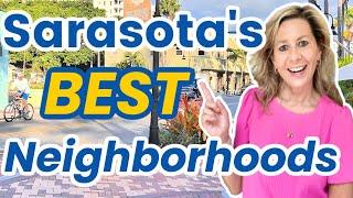 SARASOTA NEIGHBORHOODS. Discover Sarasota's Best Neighborhoods.