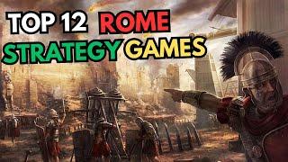 Rebuild Your Great Rome Empire in These Top Strategy Games (RTS Games & Turn Based Games)