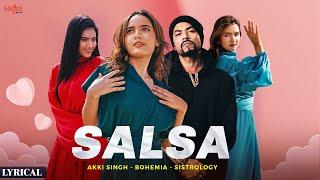 Salsa Song - Hira Faisal, Iqra Kanwal, Fatima Faisal | Sistrology | BOHEMIA | Lyrical | Punjabi Song